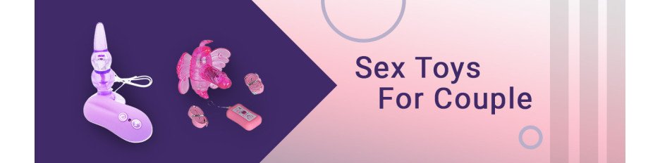 Buy Sex Toys For Couple in Bangalore and Chennai
